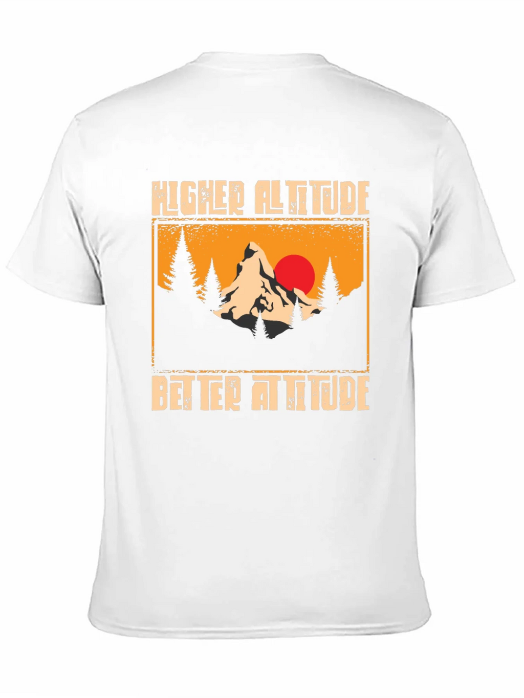 Higher Altitude Better Attitude Graphic T-Shirt product image 10