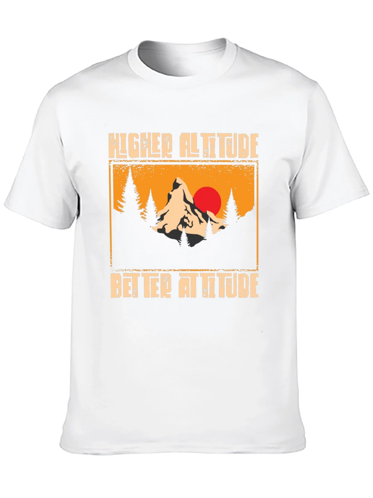 Higher Altitude Better Attitude Graphic T-Shirt product image 9