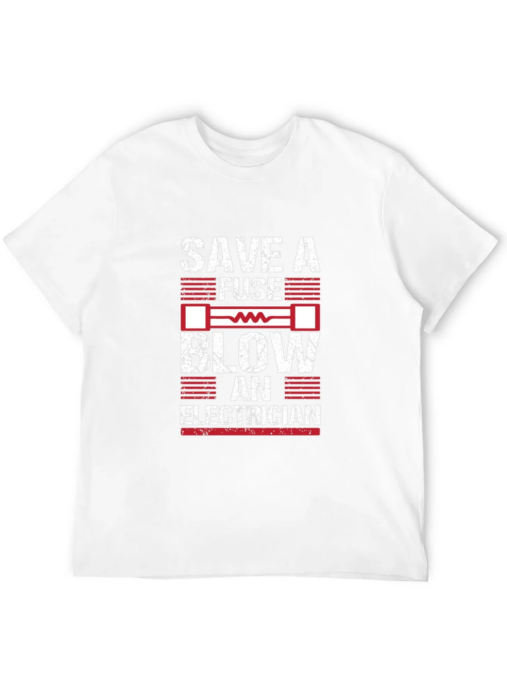 Save a Fuse Blow an Electrician Graphic T-Shirt product image 11