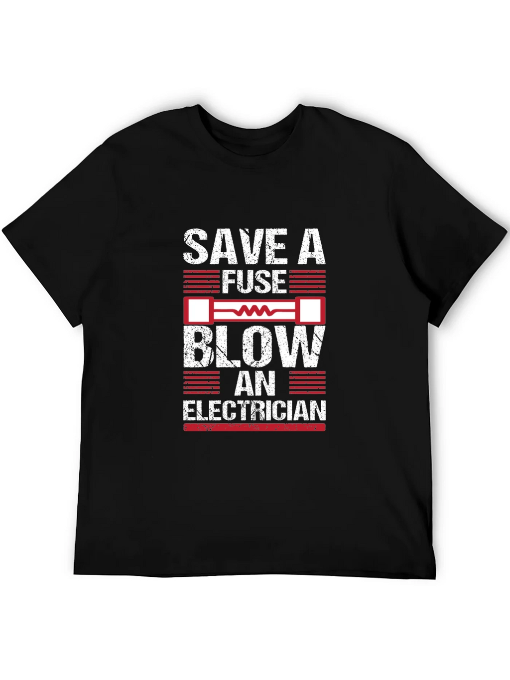 Save a Fuse Blow an Electrician Graphic T-Shirt product image 5