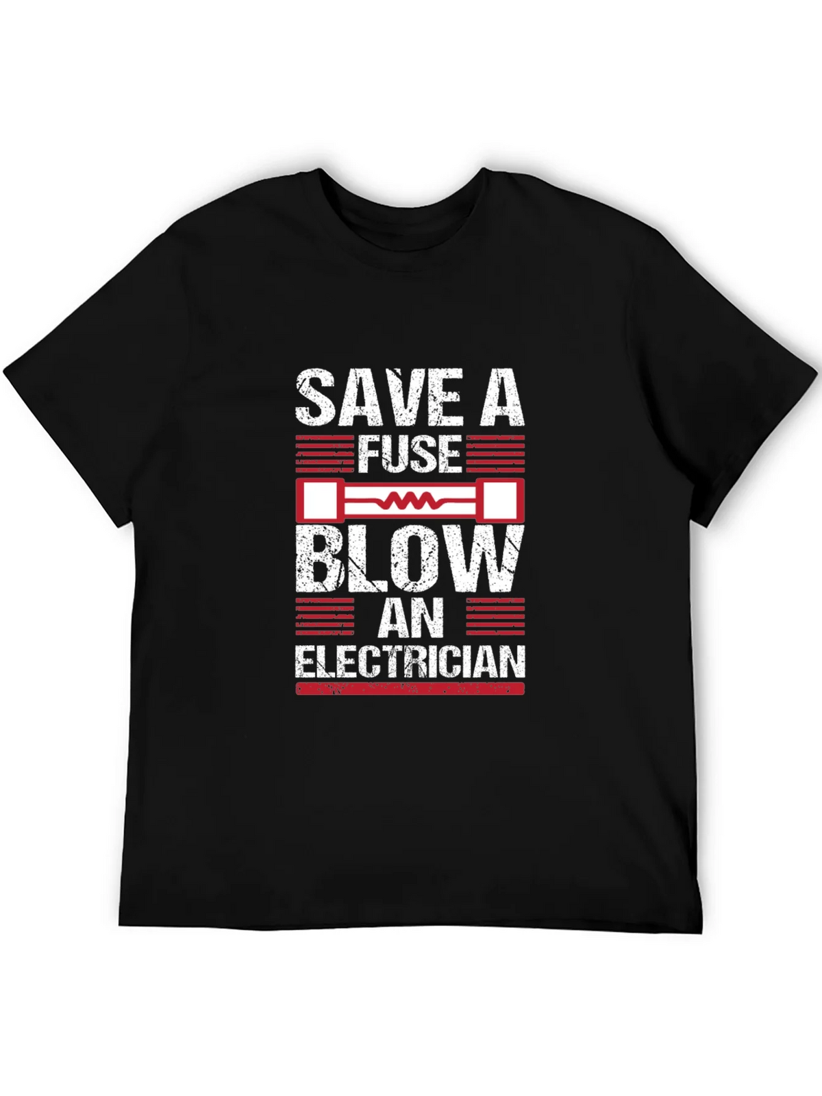 Save a Fuse Blow an Electrician Graphic T-Shirt product image 5