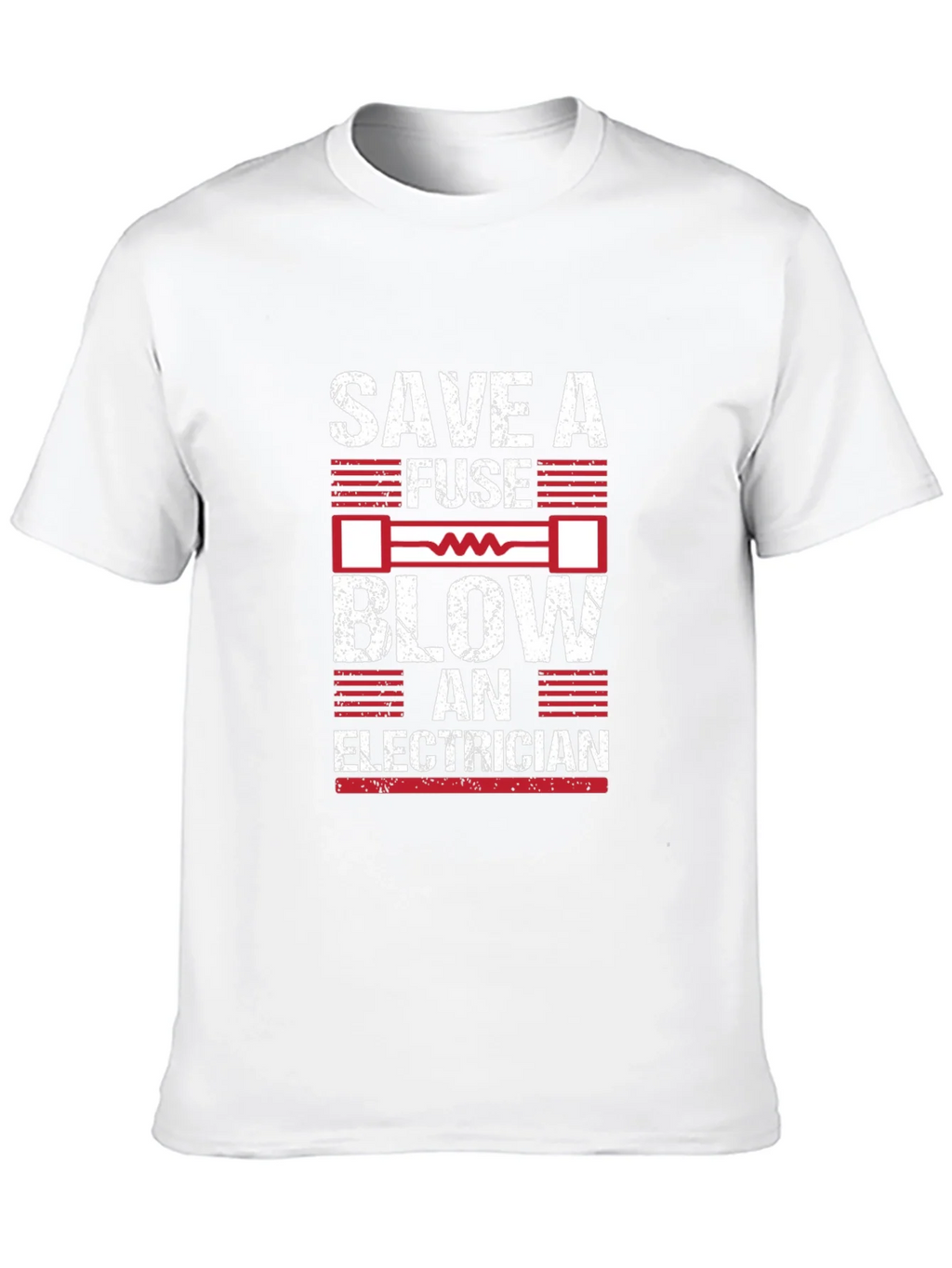 Save a Fuse Blow an Electrician Graphic T-Shirt product image 9