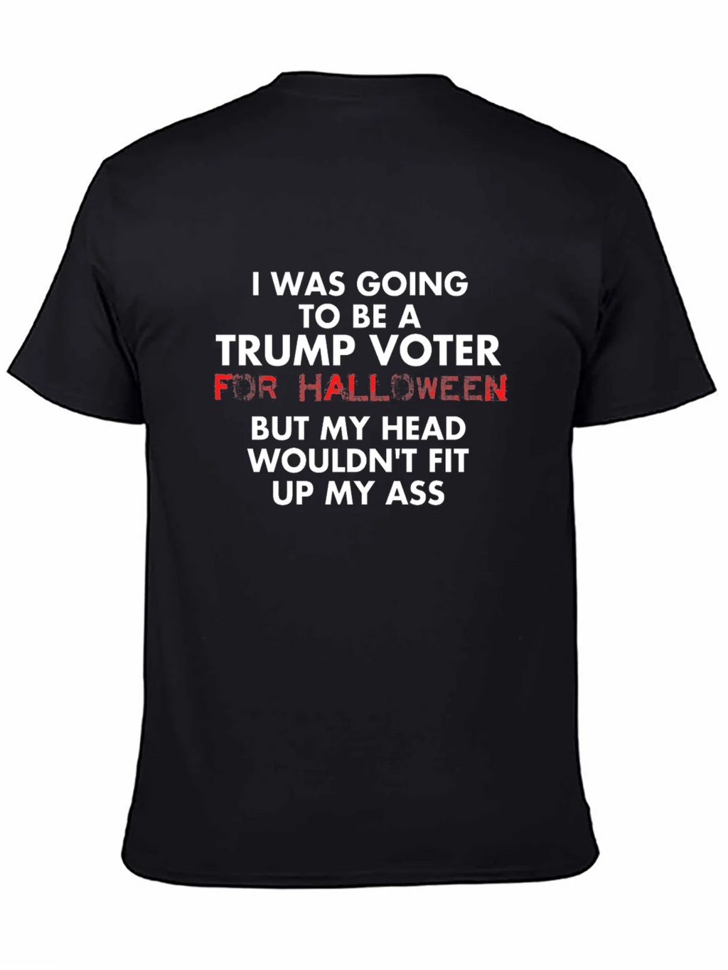 Funny Trump Voter Halloween T-Shirt product image 4