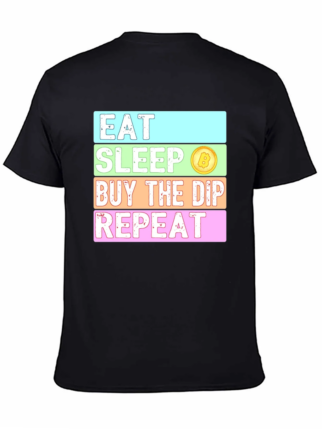 Eat Sleep Buy The Dip Repeat Crypto T-Shirt product image 4