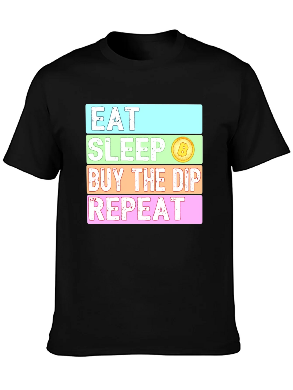 Eat Sleep Buy The Dip Repeat Crypto T-Shirt product image 3
