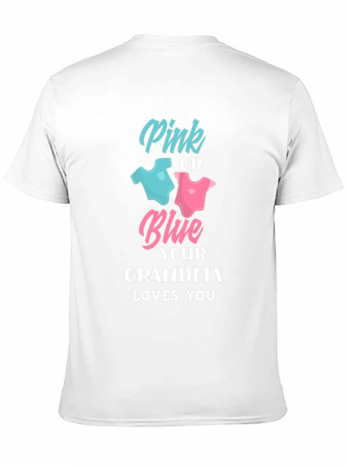 Pink or Blue Grandma Loves You T-Shirt product image 8