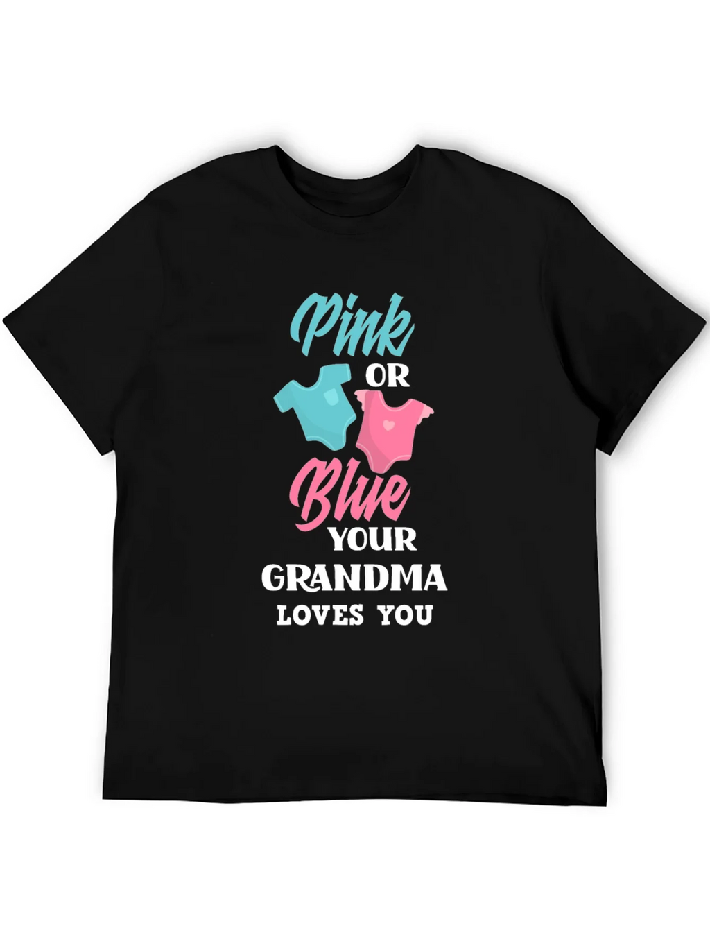 Pink or Blue Grandma Loves You T-Shirt product image 4
