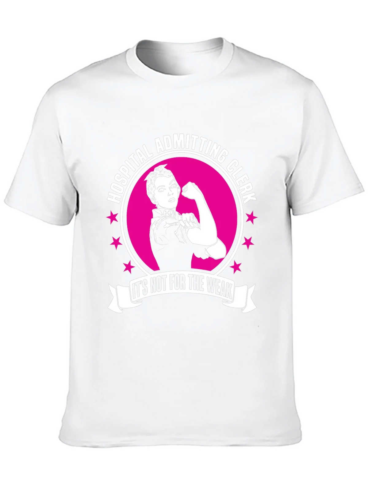 Hospital Admitting Clerk T-Shirt - Its Not For The Weak product image 8