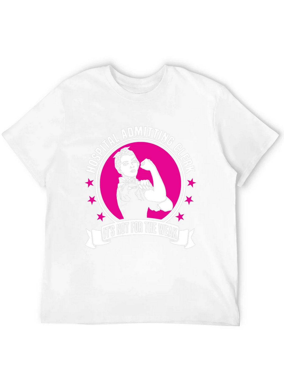 Hospital Admitting Clerk T-Shirt - Its Not For The Weak product image 10