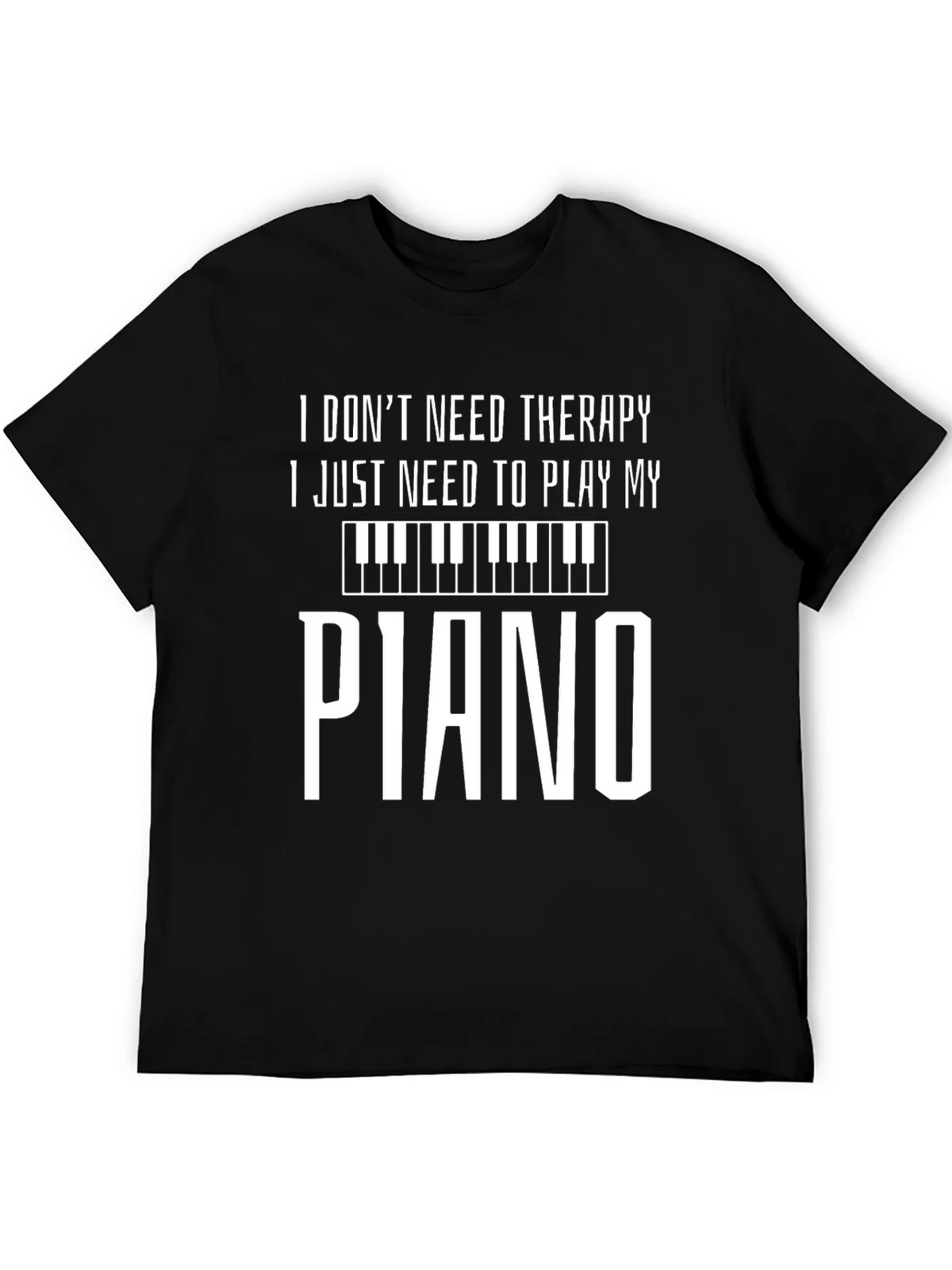 Piano Therapy Tee - Musicians Humor T-Shirt product image 5