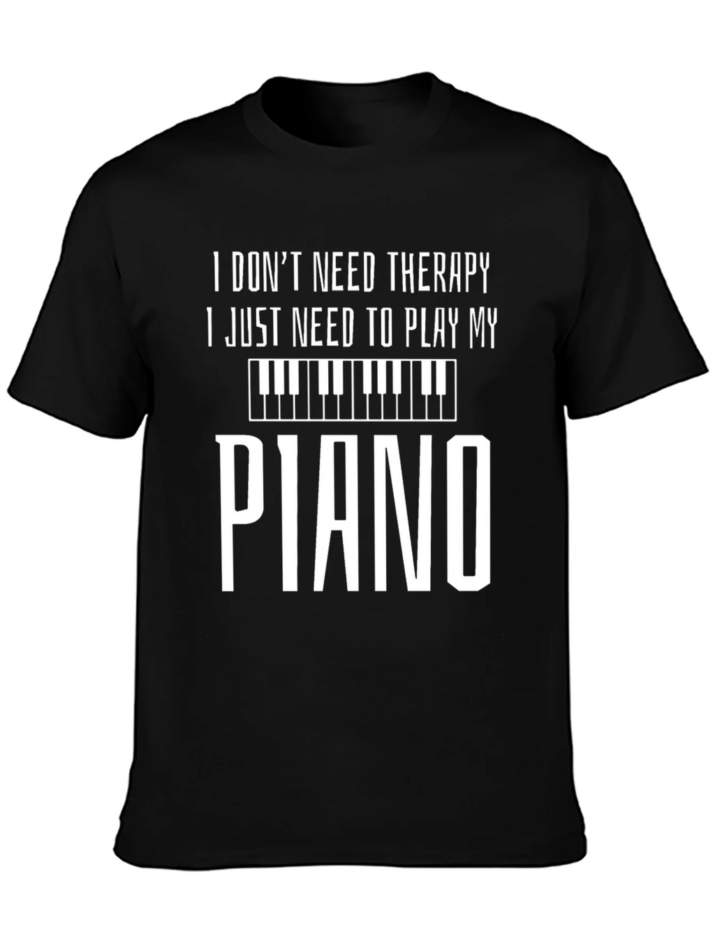 Piano Therapy Tee - Musicians Humor T-Shirt product image 3