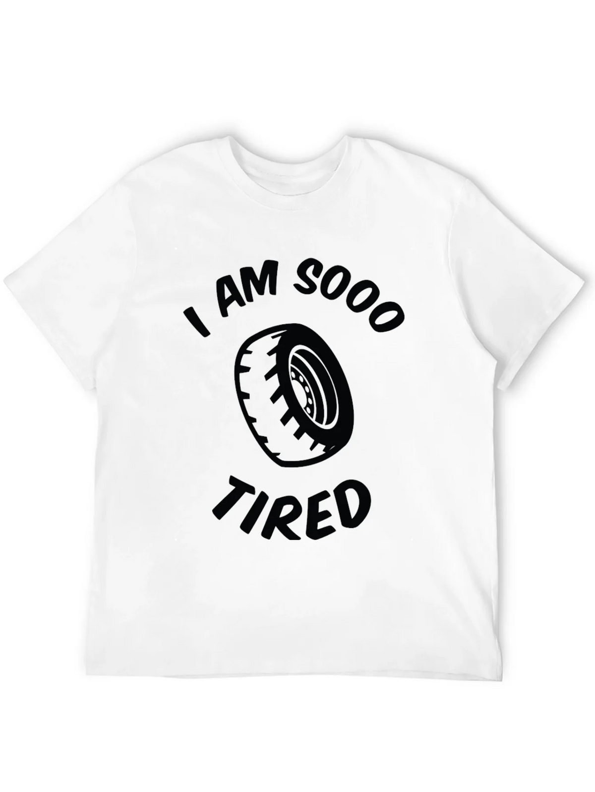 I am Sooo Tired Funny Graphic T-Shirt product image 11