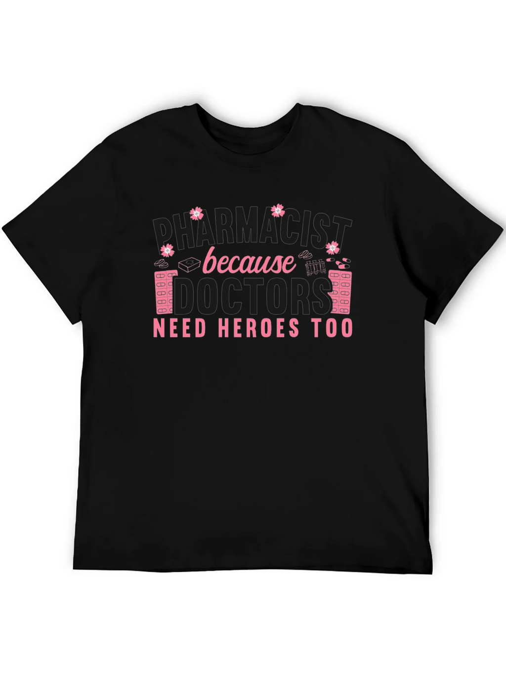 Pharmacist Heroes T-Shirt product image 5