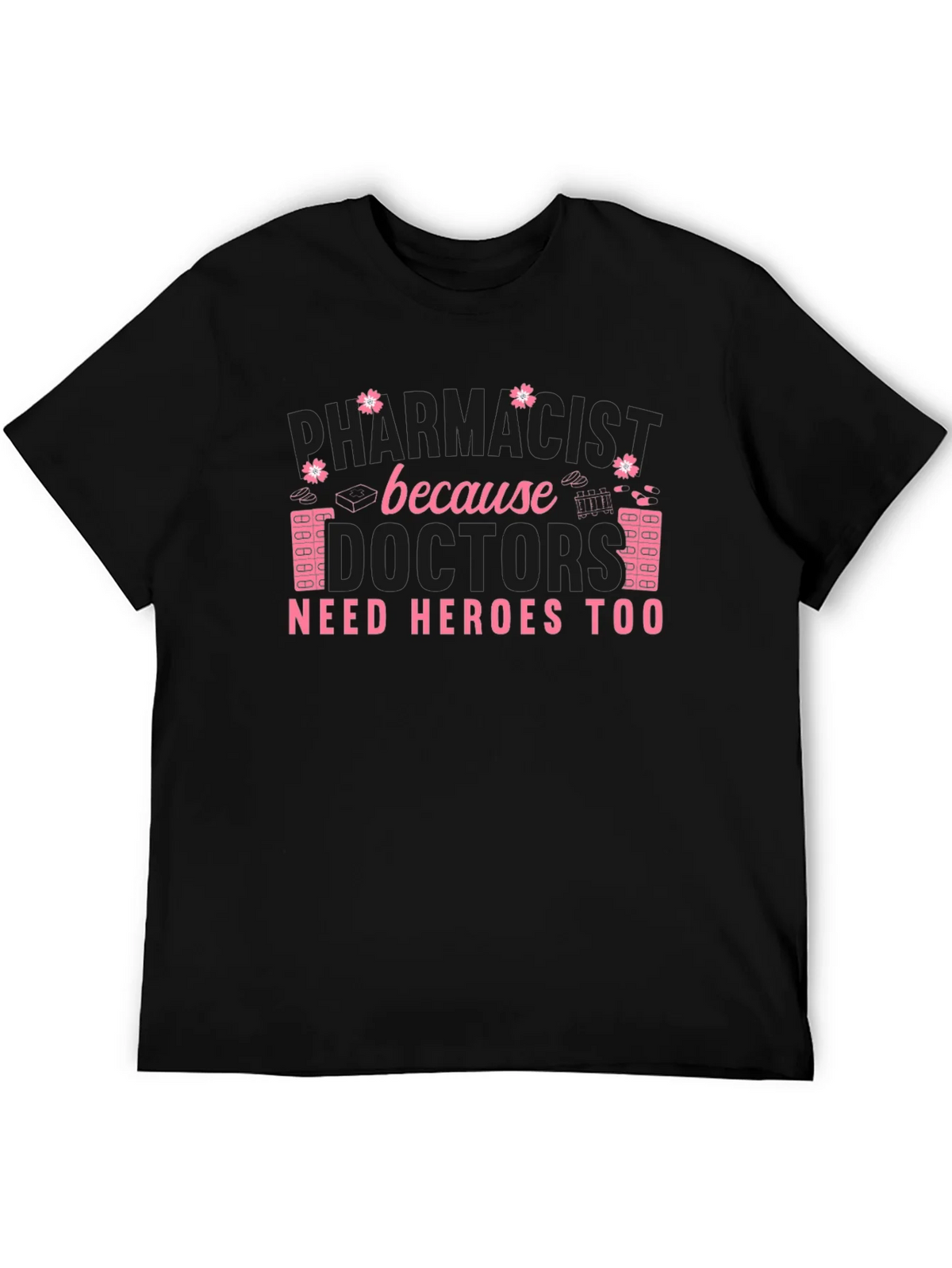 Pharmacist Heroes T-Shirt product image 5
