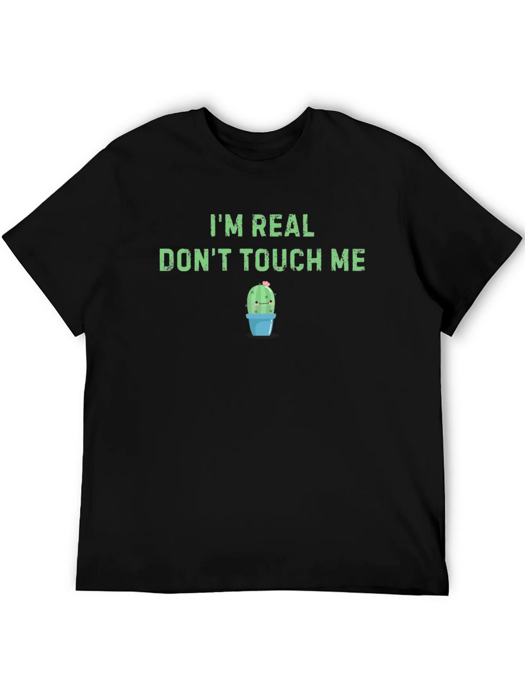 Im Real Dont Touch Me T-Shirt - Funny Cactus Tee product image 5