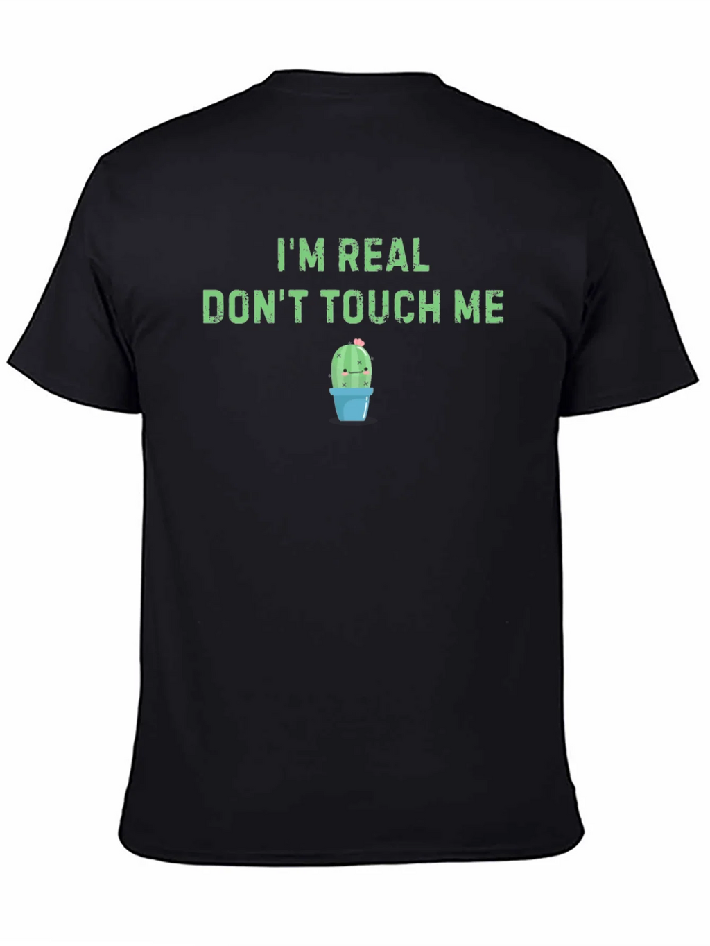 Im Real Dont Touch Me T-Shirt - Funny Cactus Tee product image 4