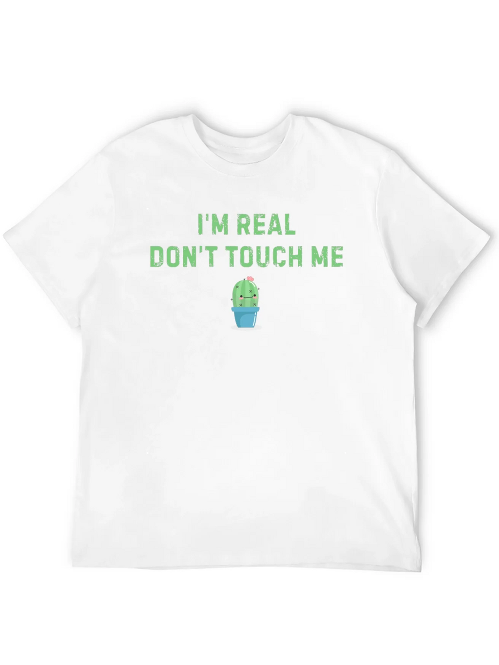 Im Real Dont Touch Me T-Shirt - Funny Cactus Tee product image 11