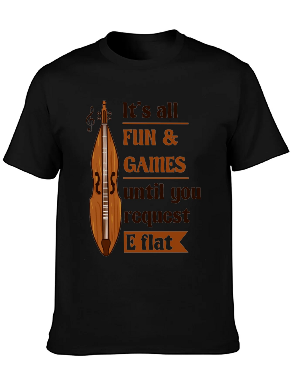 Funny Music T-Shirt - Its All Fun & Games Until You Request product image 3