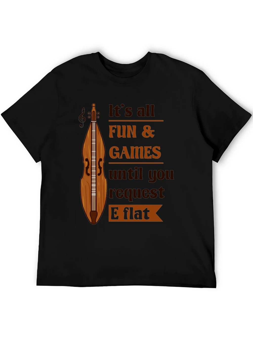 Funny Music T-Shirt - Its All Fun & Games Until You Request product image 5