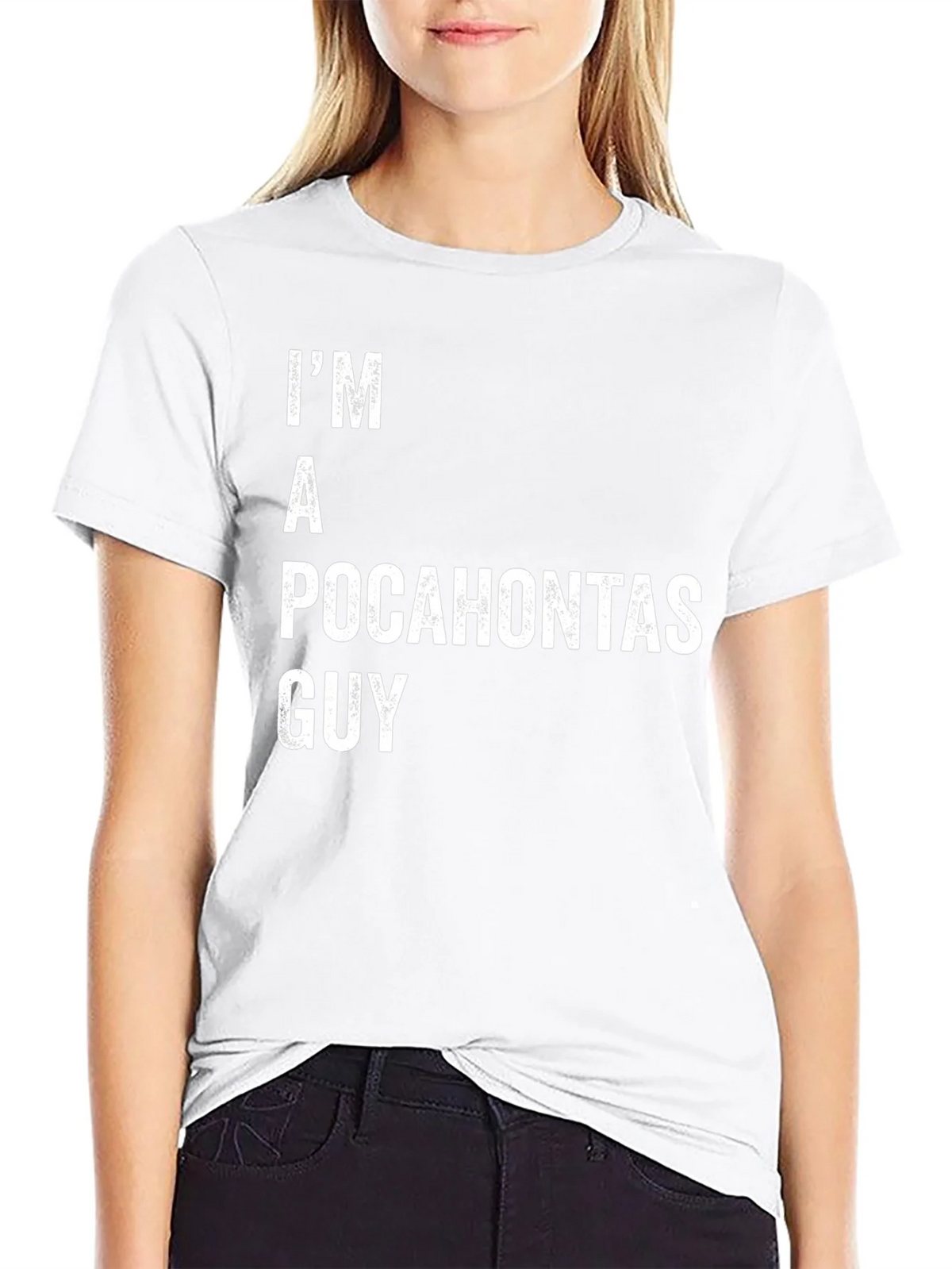 Im A Pocahontas Guy Funny T-Shirt product image 8