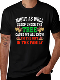Funny Christmas Gift T-Shirt - Might As Well Sleep Under product image 1