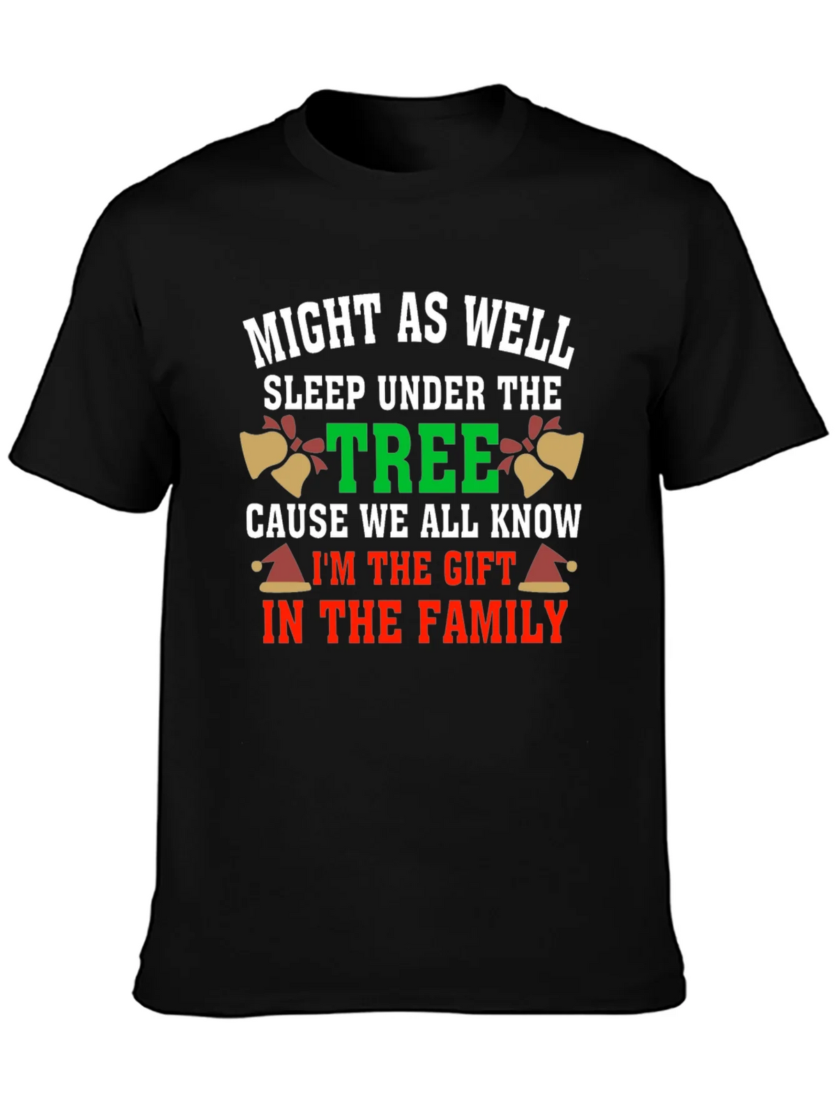 Funny Christmas Gift T-Shirt - Might As Well Sleep Under product image 3