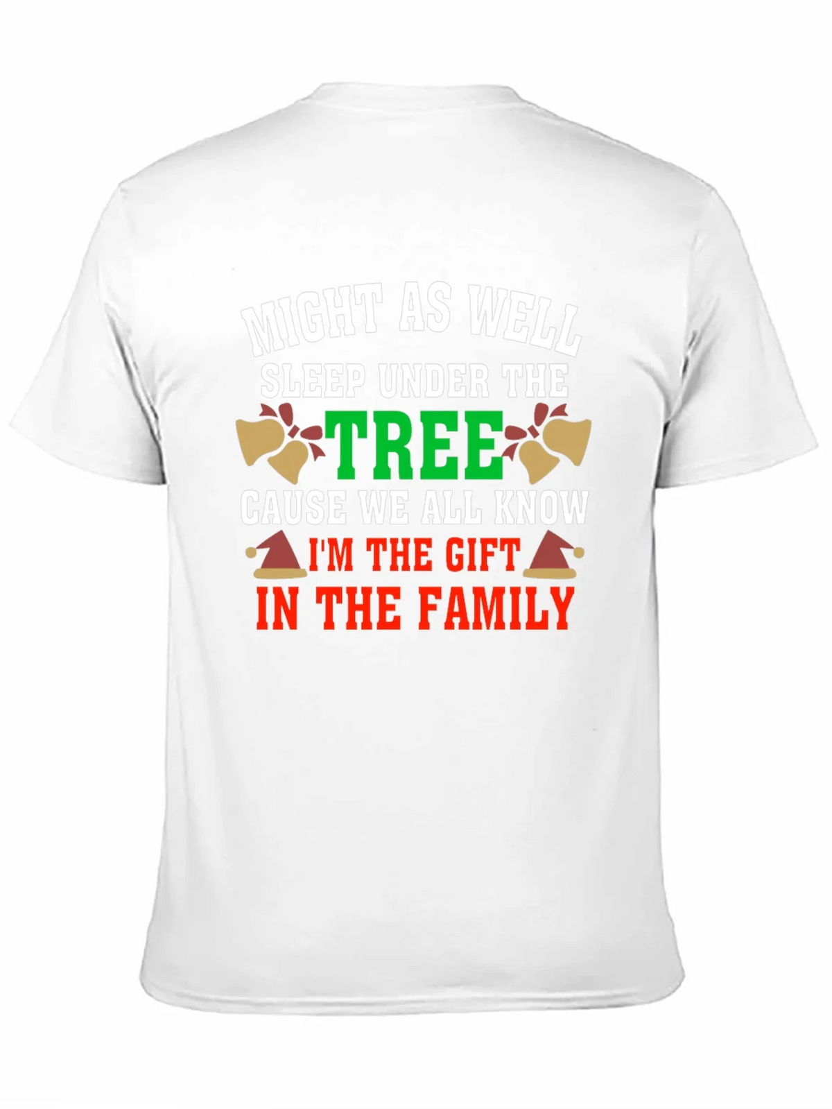 Funny Christmas Gift T-Shirt - Might As Well Sleep Under product image 10