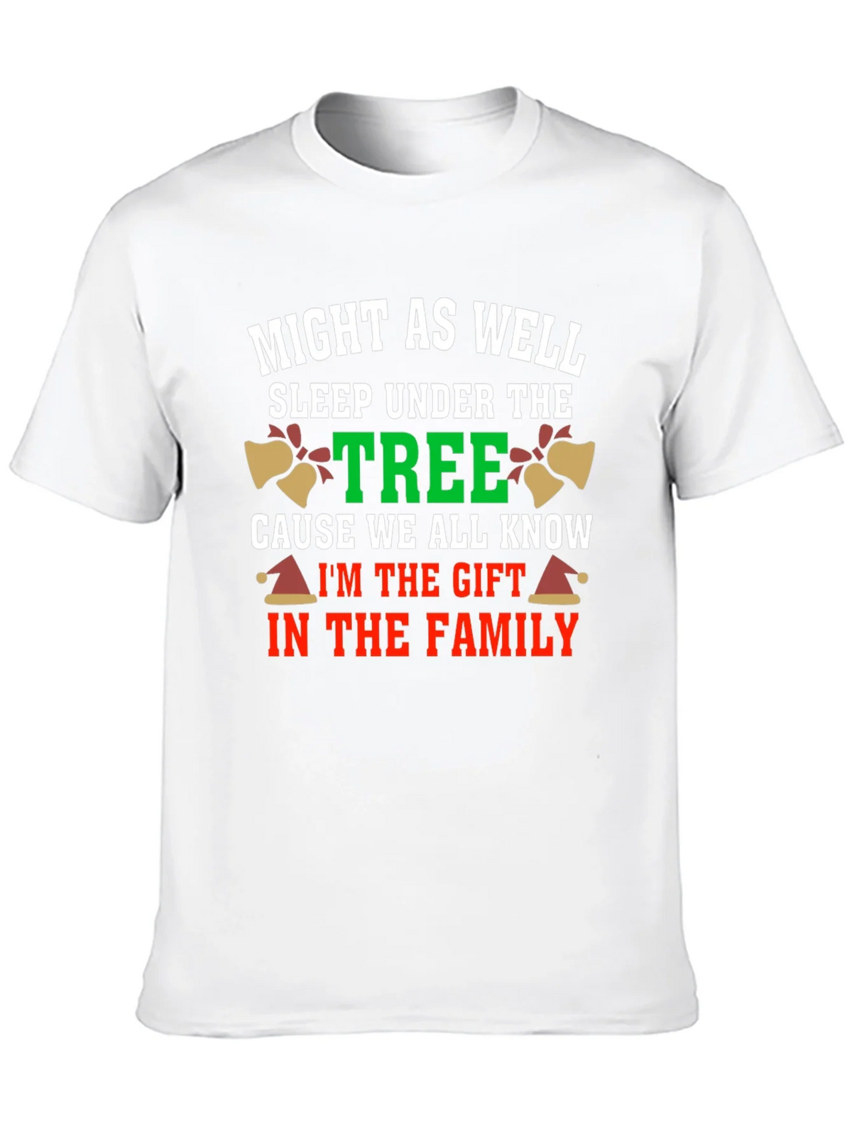 Funny Christmas Gift T-Shirt - Might As Well Sleep Under product image 9