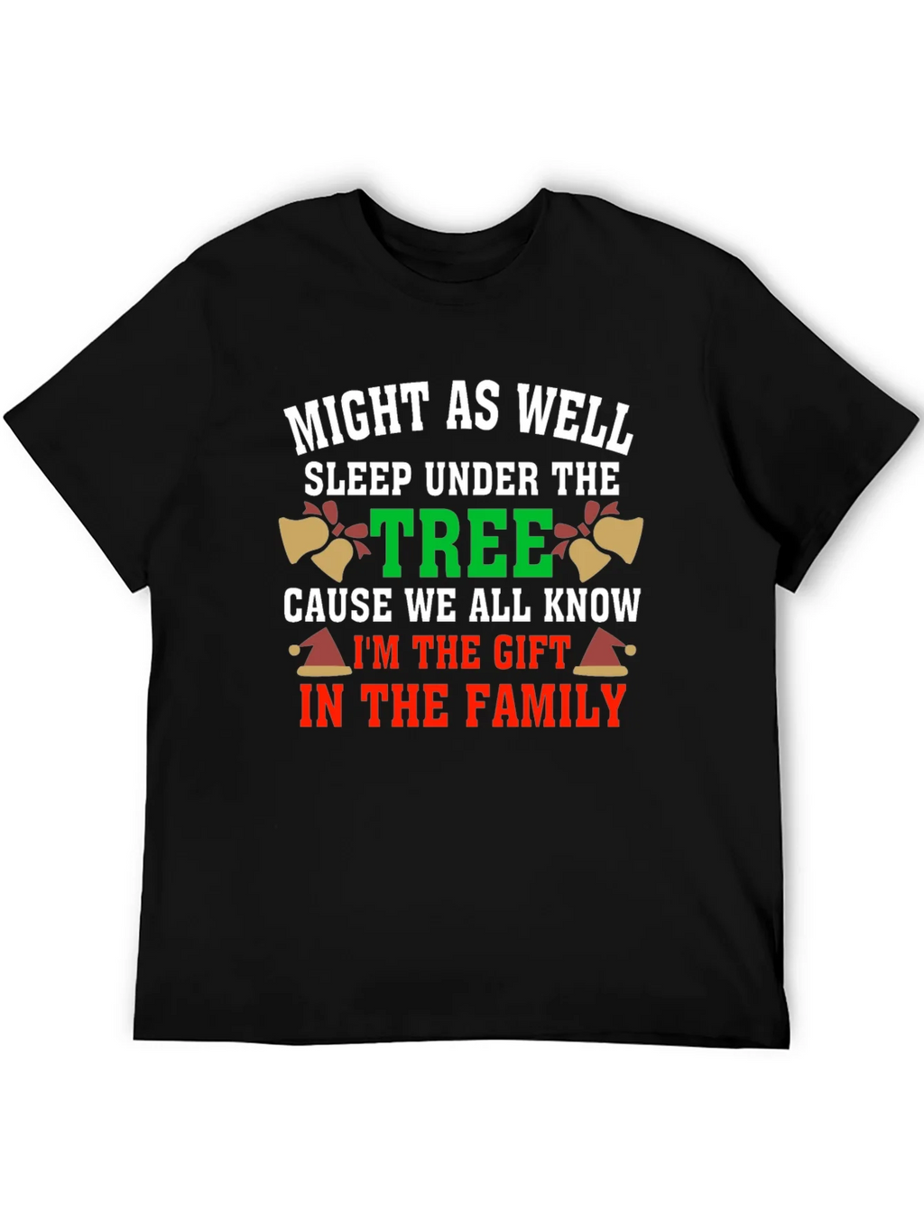 Funny Christmas Gift T-Shirt - Might As Well Sleep Under product image 5