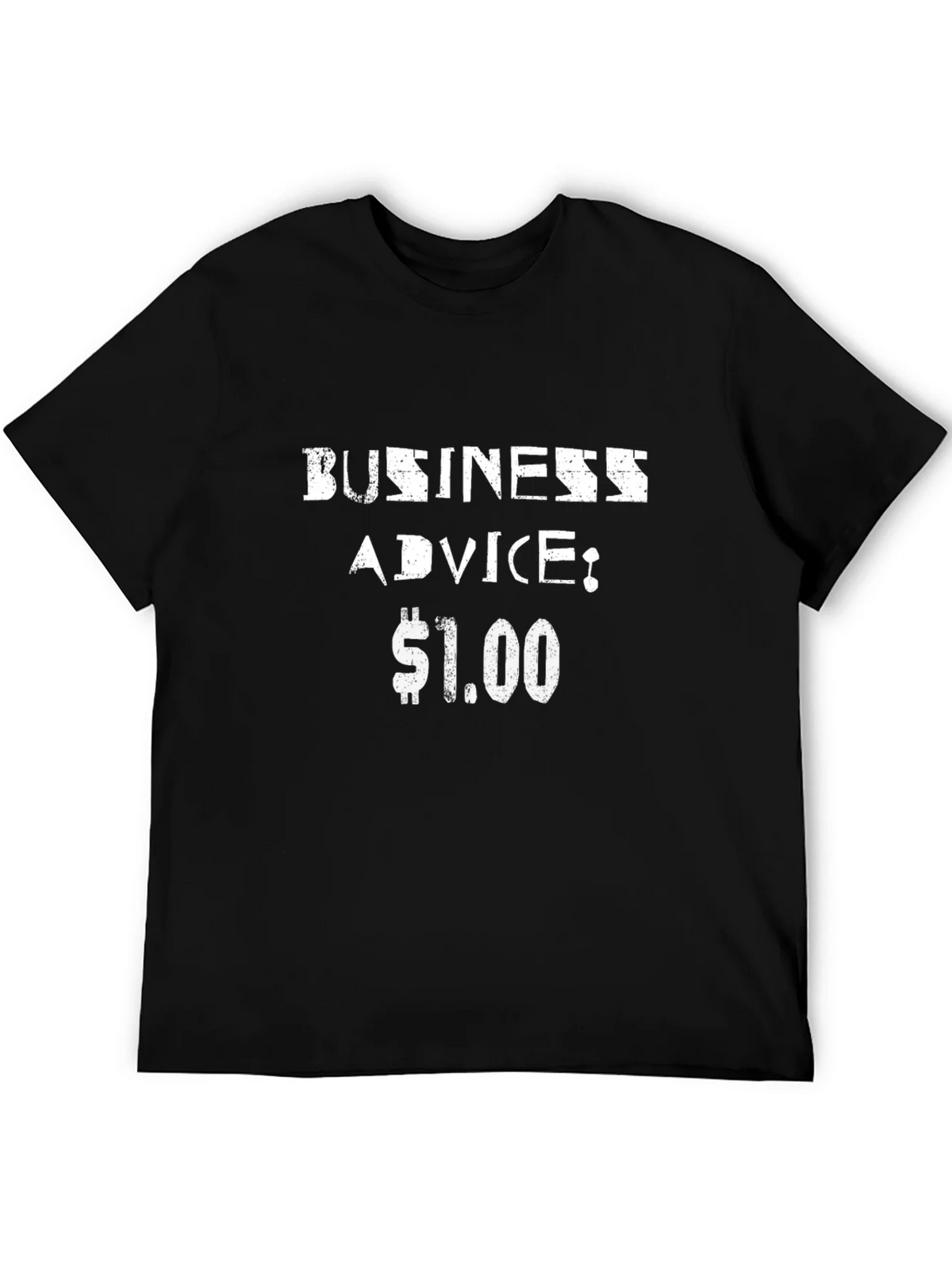 Business Advice $1.00 Black T-Shirt product image 5