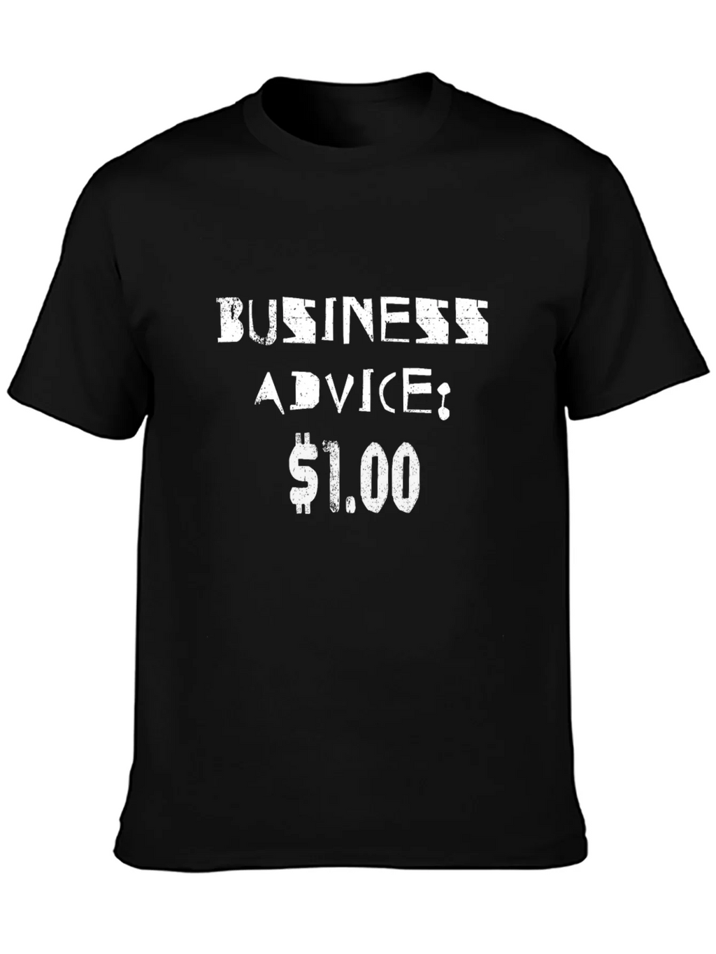 Business Advice $1.00 Black T-Shirt product image 3