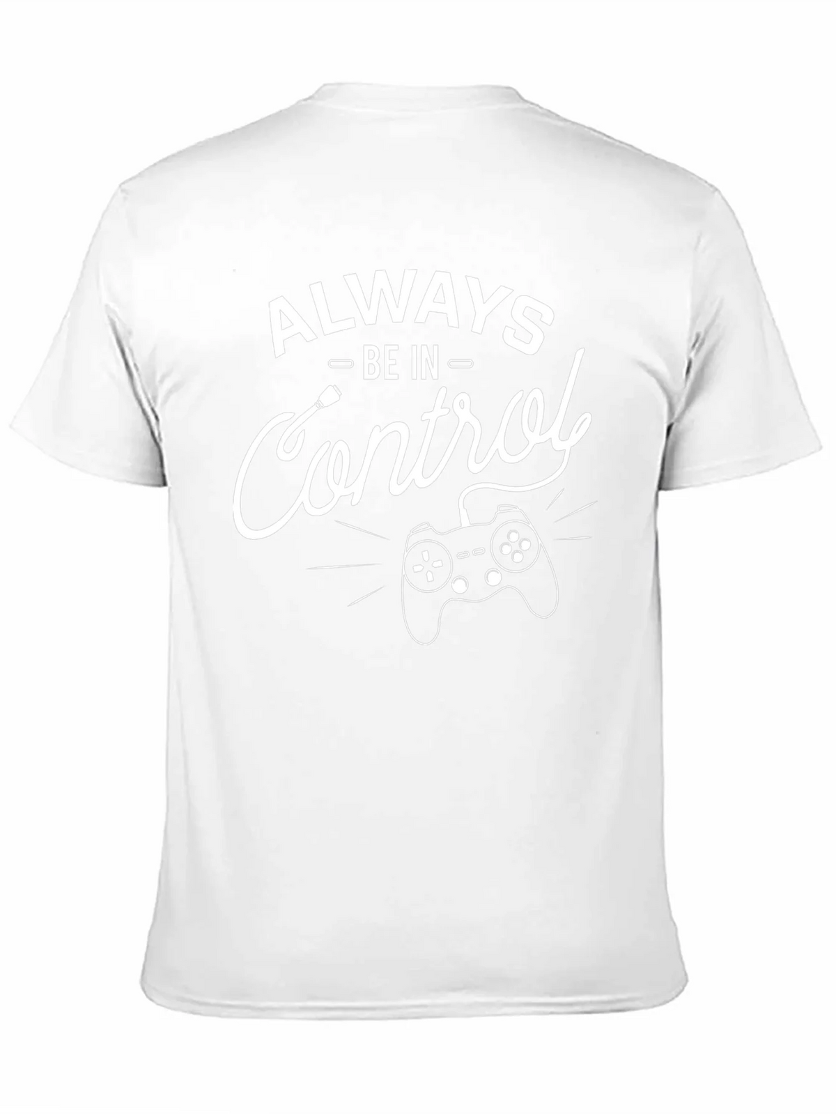 Always Be In Control Gaming T-Shirt product image 10