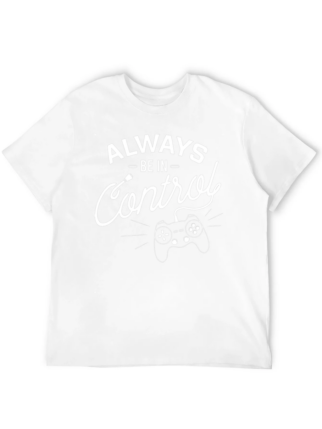 Always Be In Control Gaming T-Shirt product image 11