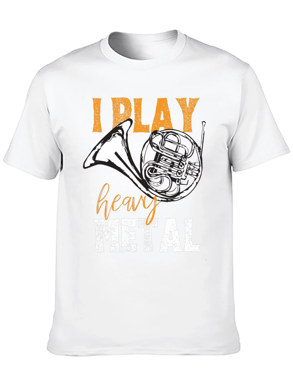 I Play Heavy Metal T-Shirt French Horn Tee product image 9