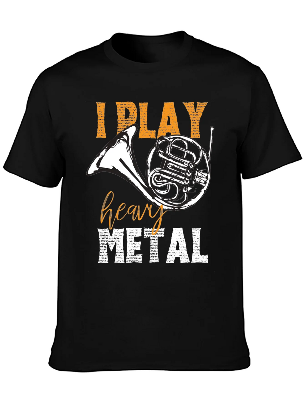 I Play Heavy Metal T-Shirt French Horn Tee product image 3