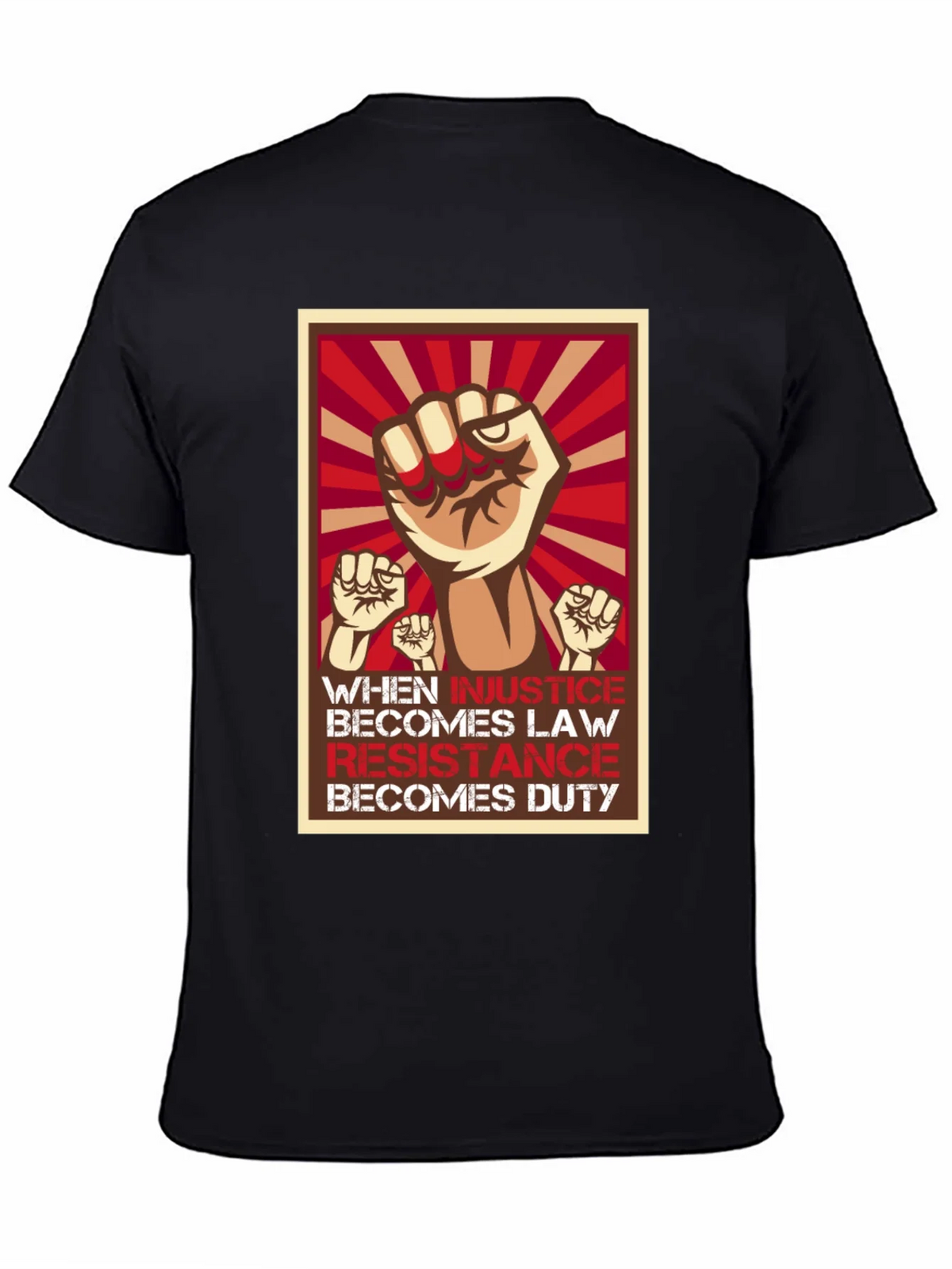 Resistance T-Shirt: When Injustice Becomes Law product image 4