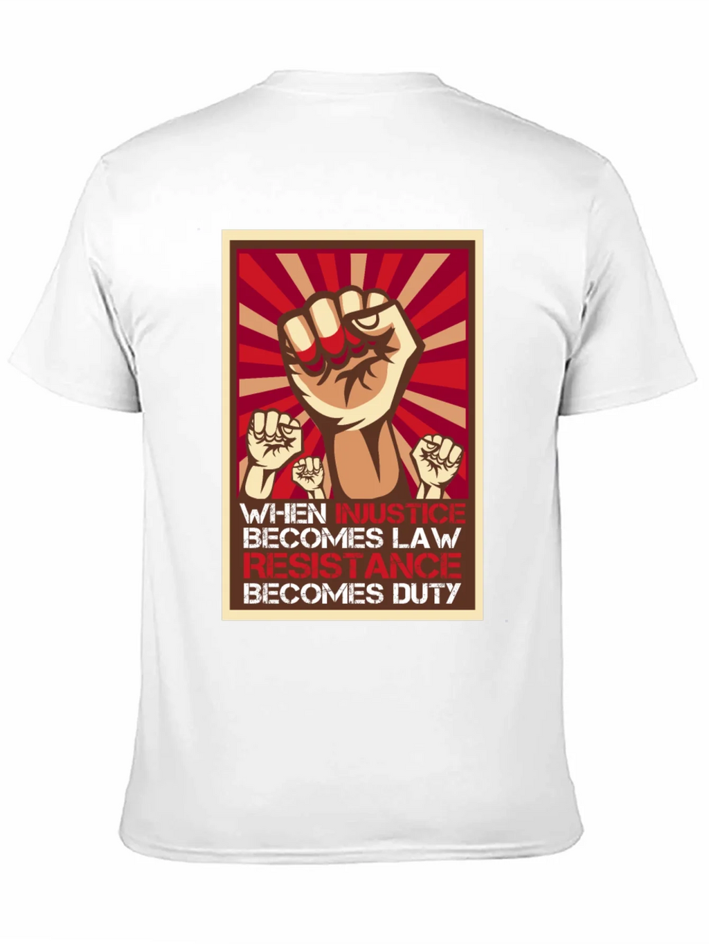 Resistance T-Shirt: When Injustice Becomes Law product image 10