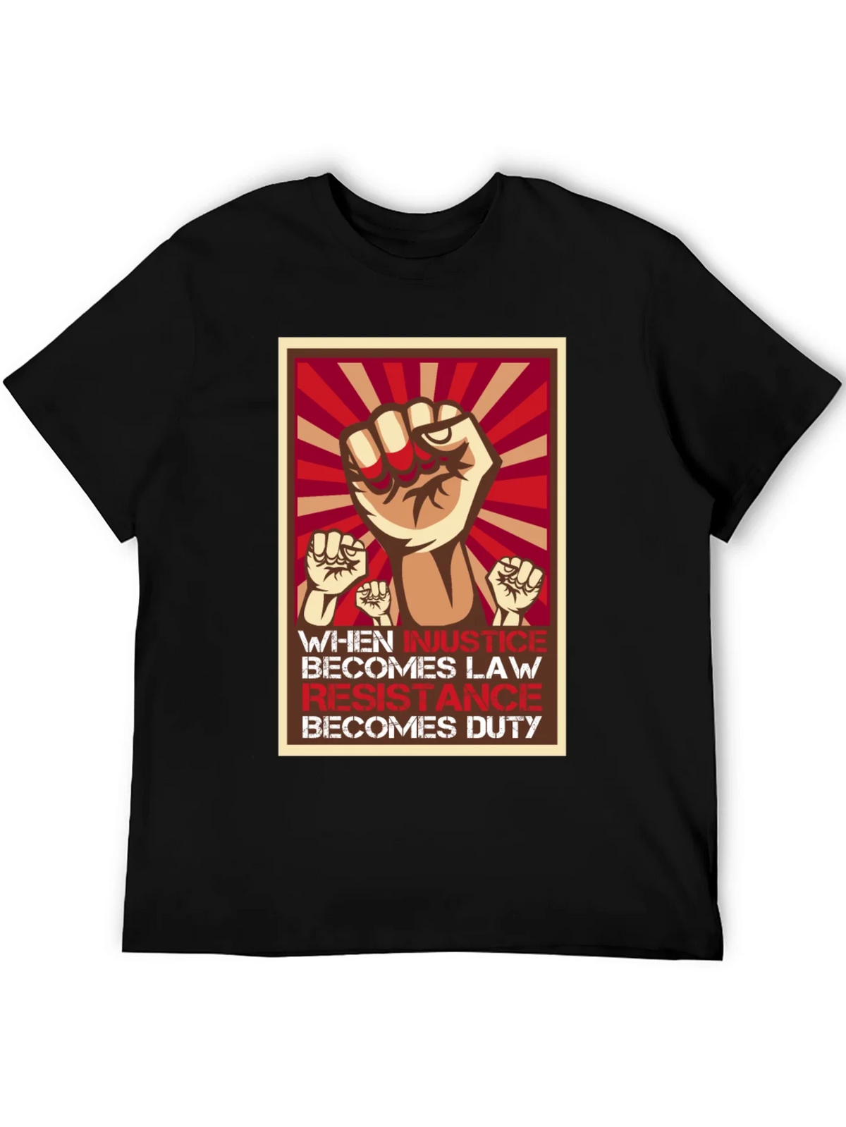 Resistance T-Shirt: When Injustice Becomes Law product image 5