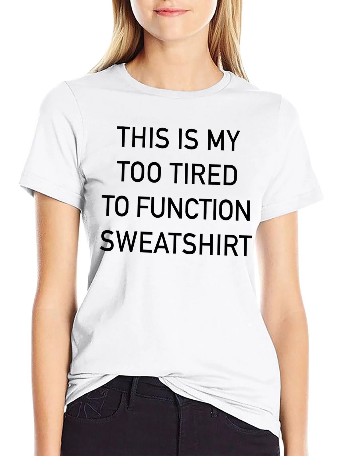 Too Tired To Function Sweatshirt T-Shirt product image 8