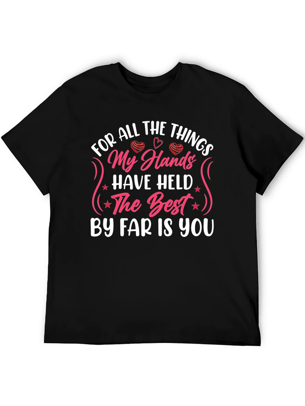 My Hands Have Held T-Shirt: Love & Affection product image 5