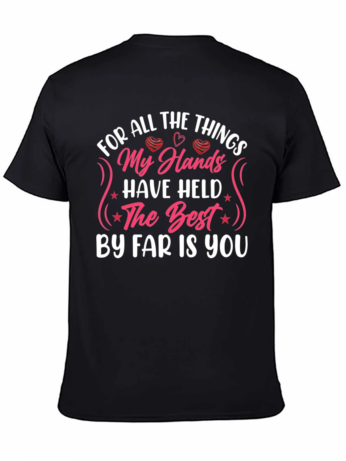 My Hands Have Held T-Shirt: Love & Affection product image 4