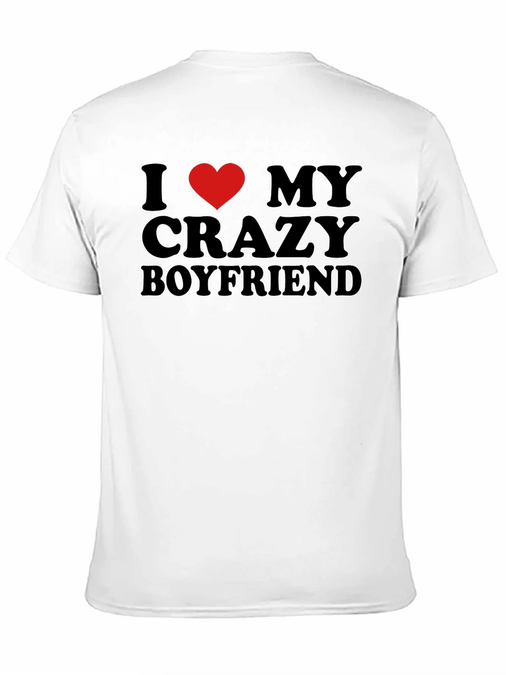 I Heart My Crazy Boyfriend - Novelty T-Shirt product image 8