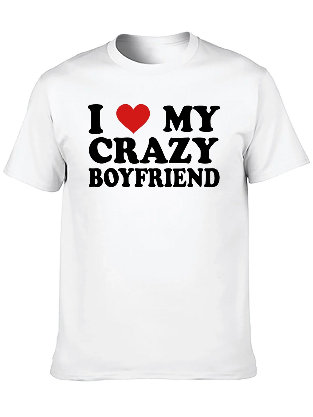 I Heart My Crazy Boyfriend - Novelty T-Shirt product image 7