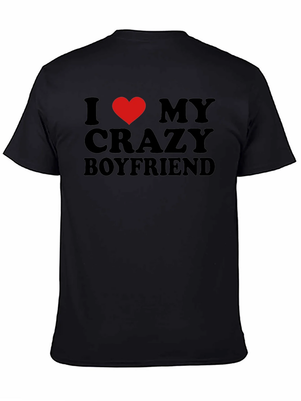 I Heart My Crazy Boyfriend - Novelty T-Shirt product image 3