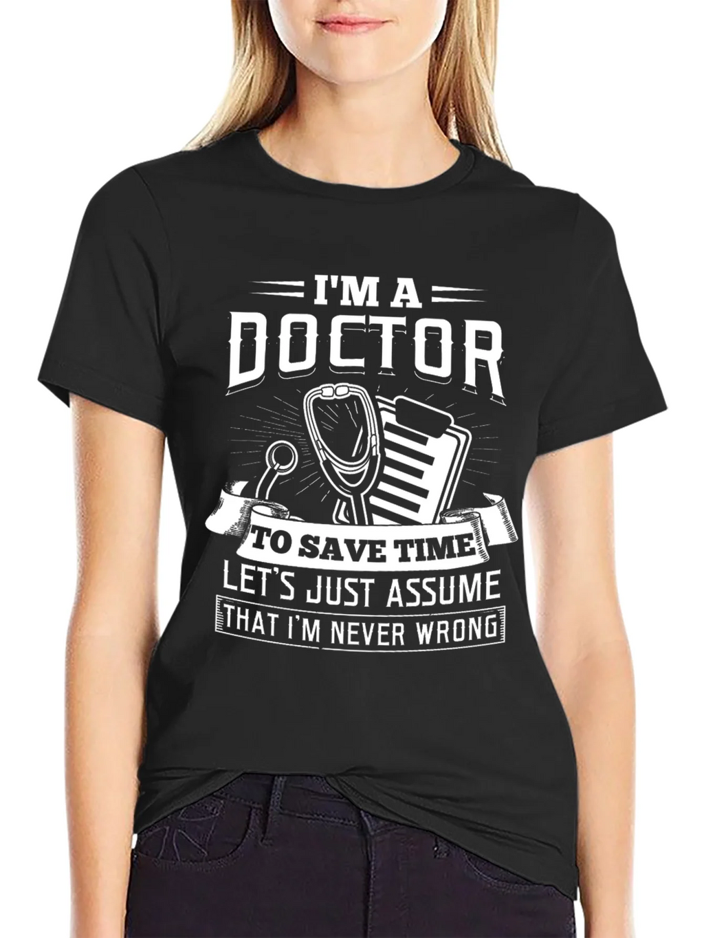 Im A Doctor Funny Novelty T-Shirt product image 2