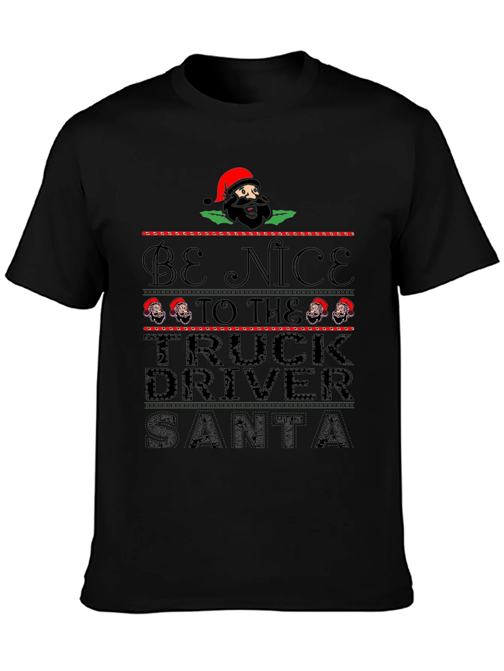 Be Nice to the Truck Driver Santa Black T-Shirt product image 3