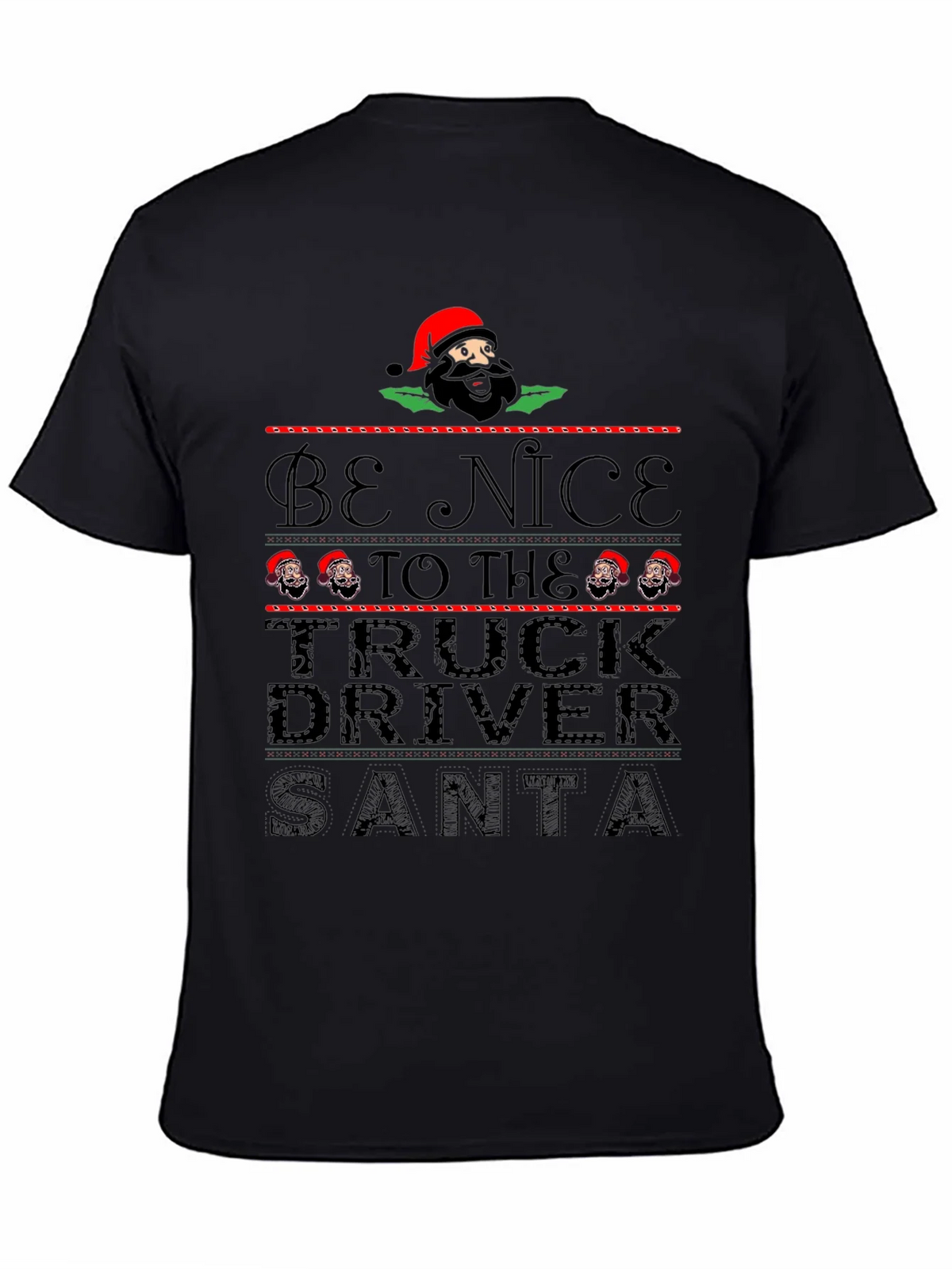 Be Nice to the Truck Driver Santa Black T-Shirt product image 4