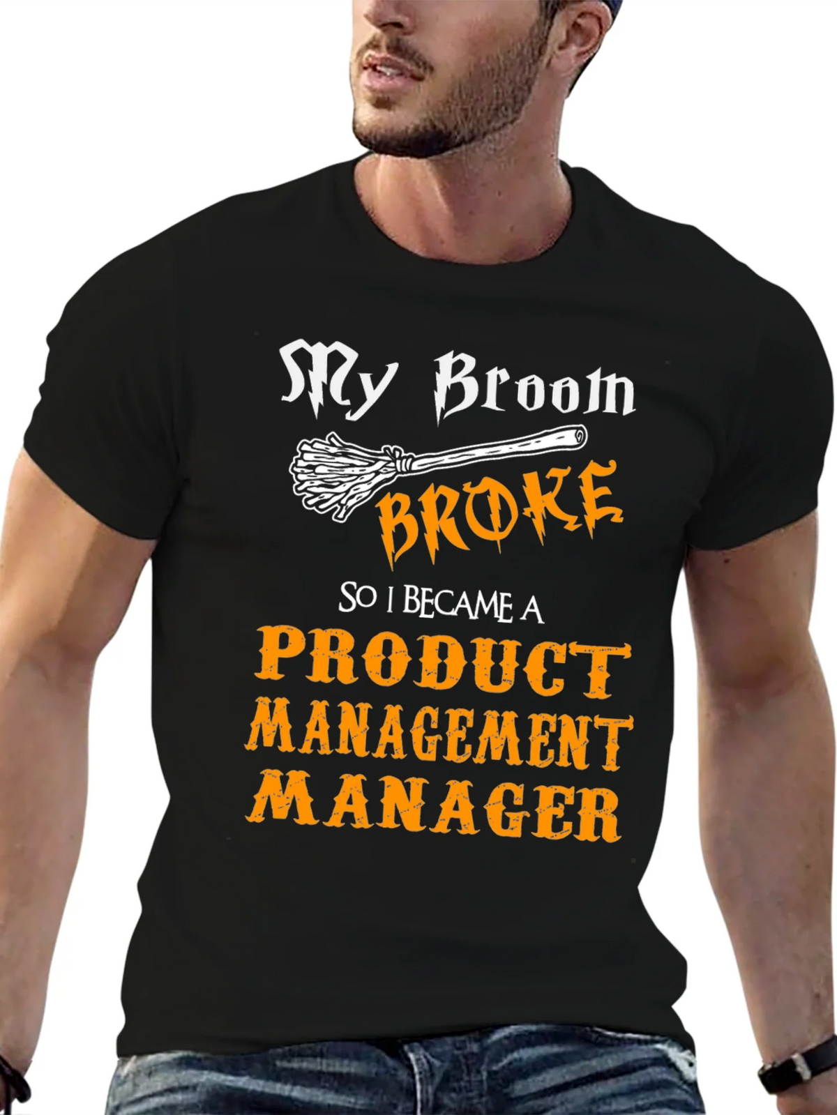 Broom Broke Product Management Manager Funny T-Shirt product image 6