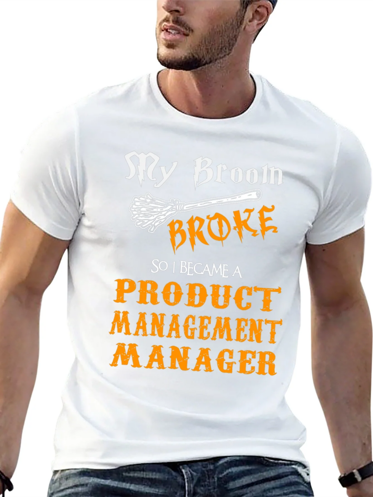 Broom Broke Product Management Manager Funny T-Shirt product image 12
