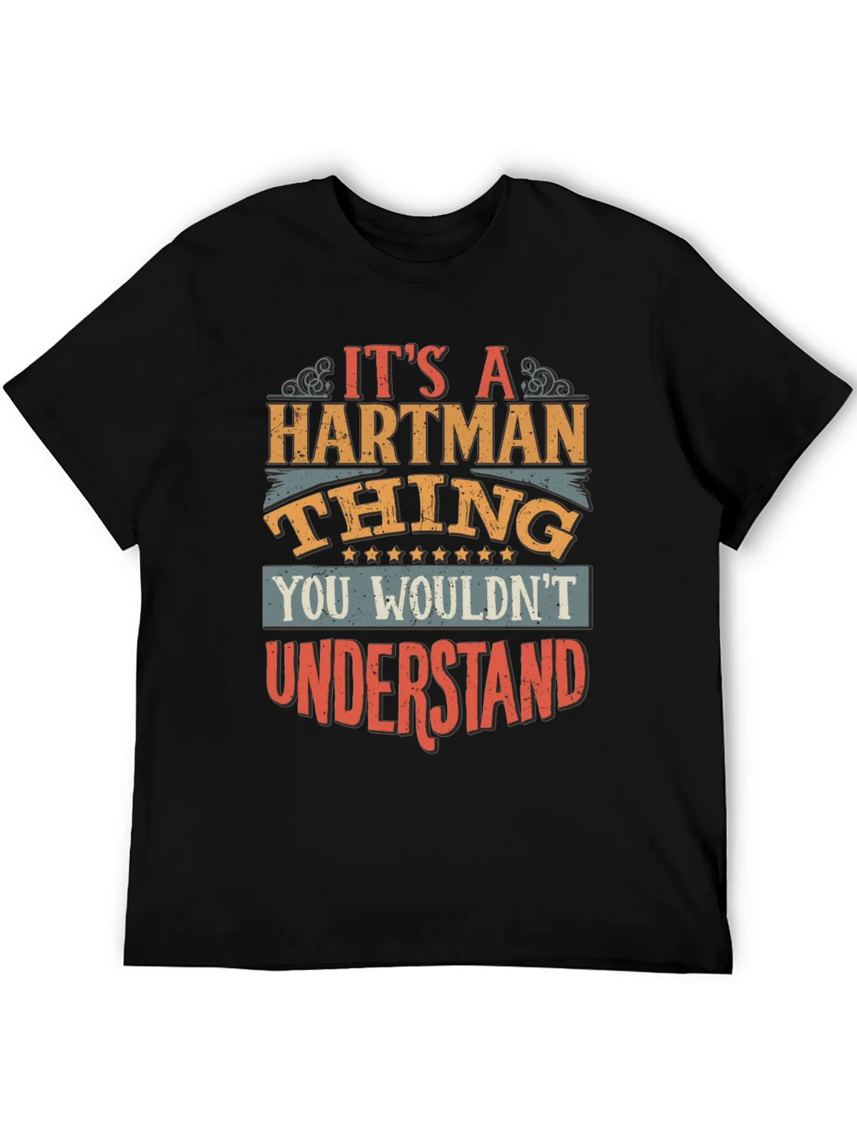 Its a Hartman Thing T-Shirt product image 5